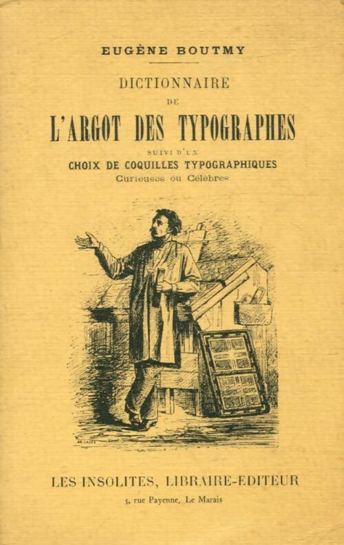 Livrenpoche : Dictionnaire de l'argot des typographes - Eugène Boutmy - Livre