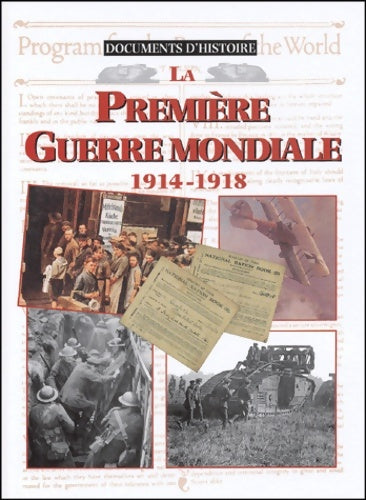 Livrenpoche : La première guerre mondiale 1914-1918 - Collectif - Livre