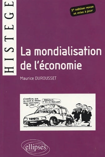 Livrenpoche : La mondialisation de l'économie - Maurice Durousset - Livre