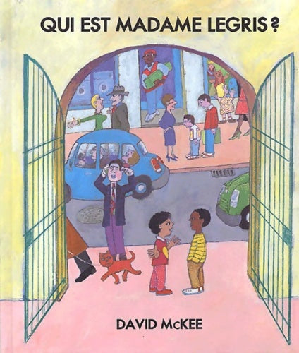 Livrenpoche : Qui est madame legris ? - David McKee - Livre