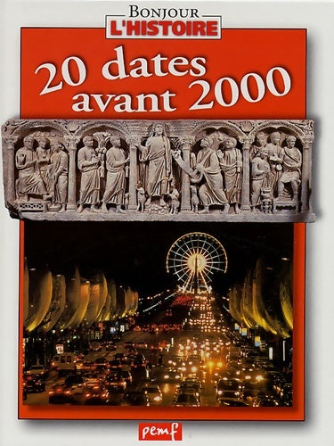 Livrenpoche : 20 dates avant 2000 - Karine Delobbe - Livre