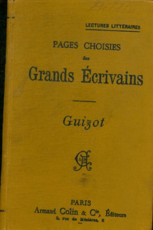 Livrenpoche : Pages choisies des grands écrivains - Madame Guizot De Witt - Livre