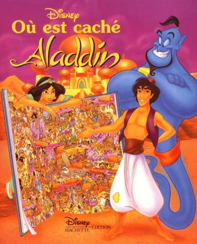Livrenpoche : Où est caché aladdin ? - Walt Disney - Livre