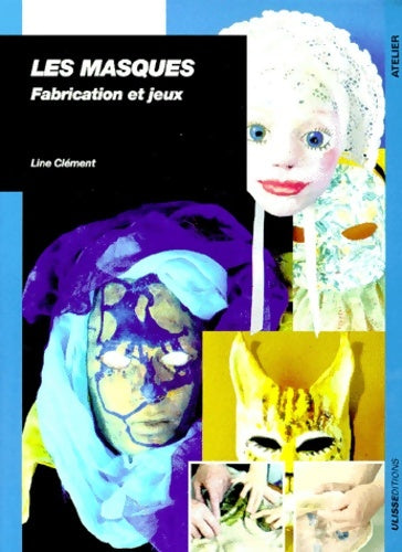 Livrenpoche : Les masques - Line Clément - Livre
