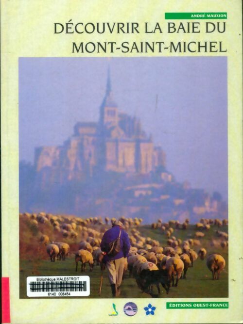 Livrenpoche : Découvrir la baie du mont-saint-michel - André Mauxion - Livre
