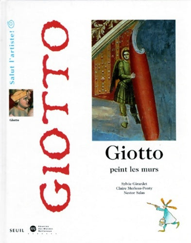 Livrenpoche : Giotto peint les murs (série : salut l'artiste ! ) - Sylvie Girardet - Livre