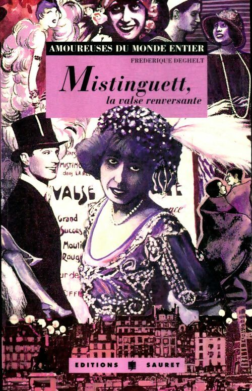 Livrenpoche : Mistinguett : La valse renversante - Frédérique Deghelt - Livre