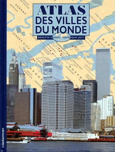 Livrenpoche : Atlas des villes du monde - Brigitte Coppin - Livre