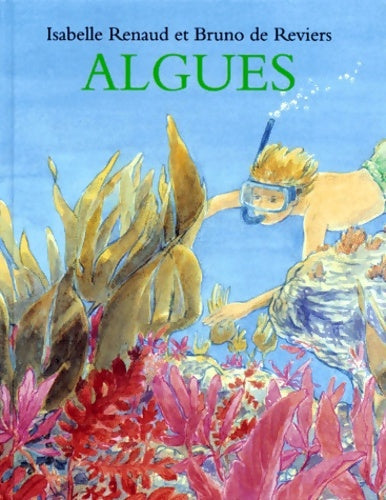 Livrenpoche : Algues - Isabelle Renaud - Livre