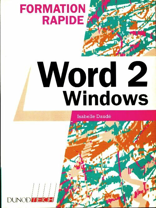 Livrenpoche : Formation rapide Word 2 pour windows. Initiation - Daude - Livre