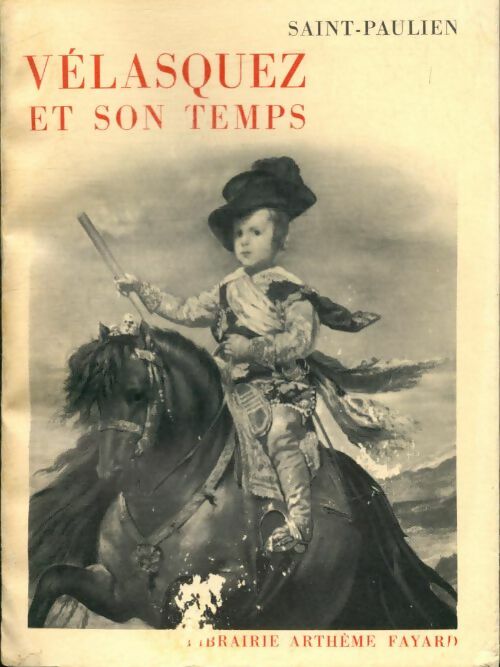 Livrenpoche : Velasquez et son temps - Saint-Paulien - Livre
