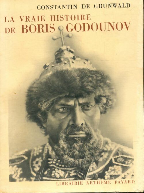 Livrenpoche : La vraie histoire de Boris Godounov - Constantin De Grunwald - Livre