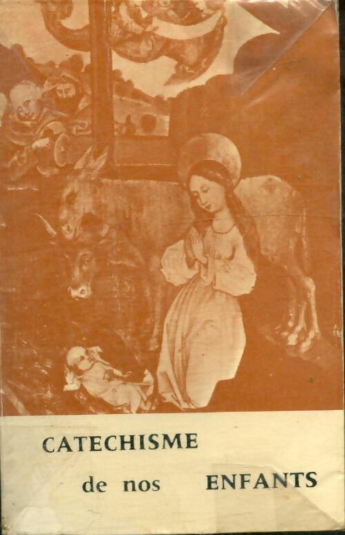 Livrenpoche : Catéchisme de nos enfants - Xxx - Livre