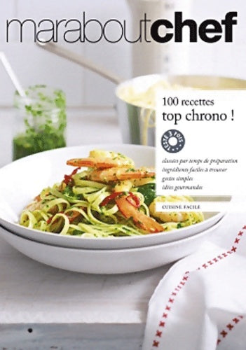 Livrenpoche : 100 recettes top chrono ! - Collectif - Livre