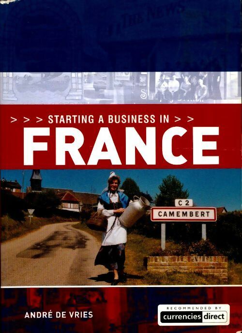 Livrenpoche : Starting a business in France - Andre De Vries - Livre