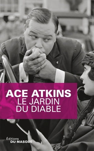 Livrenpoche : Le jardin du diable - Ace Atkins - Livre
