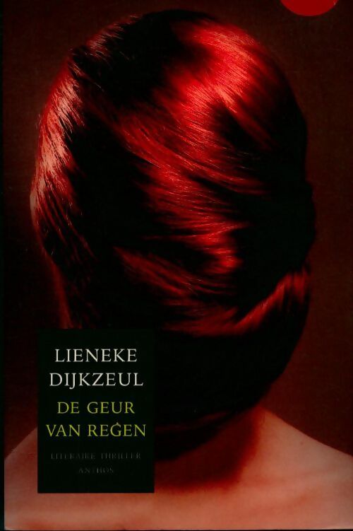 Livrenpoche : De geur van regen - Lieneke Dijkzeul - Livre