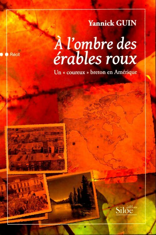 Livrenpoche : A l'ombre des érables roux - Yannick Guin - Livre