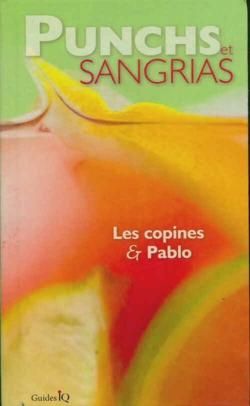 Livrenpoche : Punchs et sangrias - Julie Arsenault - Livre