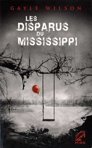 Livrenpoche : Les disparus du Mississippi - Gayle Wilson - Livre