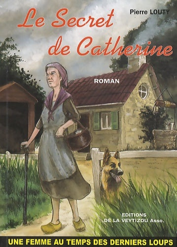 Livrenpoche : Le secret de Catherine - Pierre Louty - Livre