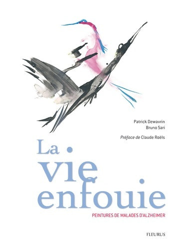 Livrenpoche : La vie enfouie - Patrick Dewavrin - Livre