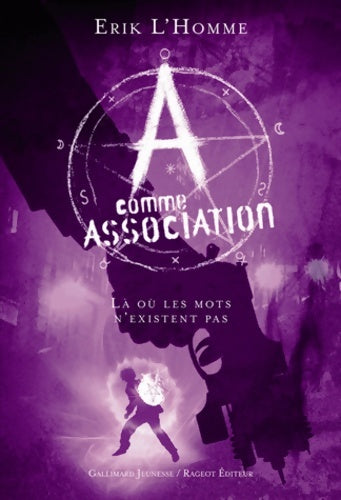 Livrenpoche : A comme association Tome V : Là où les mots n'existent pas - Erik L'homme - Livre