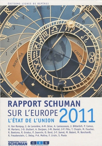 Livrenpoche : L'état de l'union : Rapport Schuman 2011 sur l'Europe - Thierry Chopin - Livre
