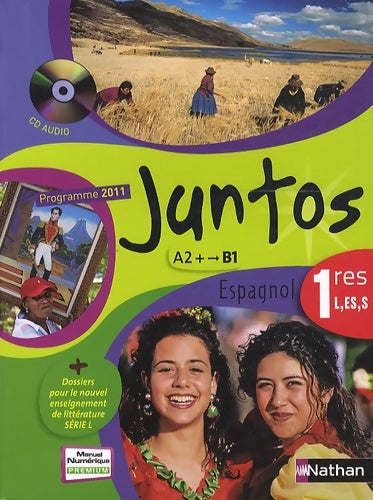 Livrenpoche : Juntos 1ère L, ES, S - Danièle Urbin-Landreau - Livre