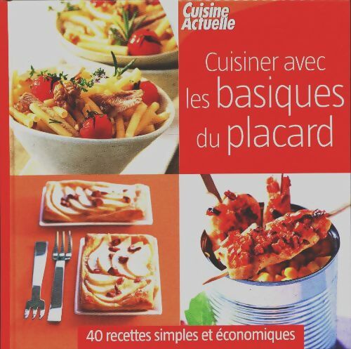 Livrenpoche : Cuisiner avec les basiques du placard - Collectif - Livre
