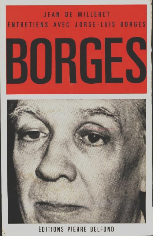 Livrenpoche : Entretiens avec Jorge-Luis Borges - Jean De Milleret - Livre
