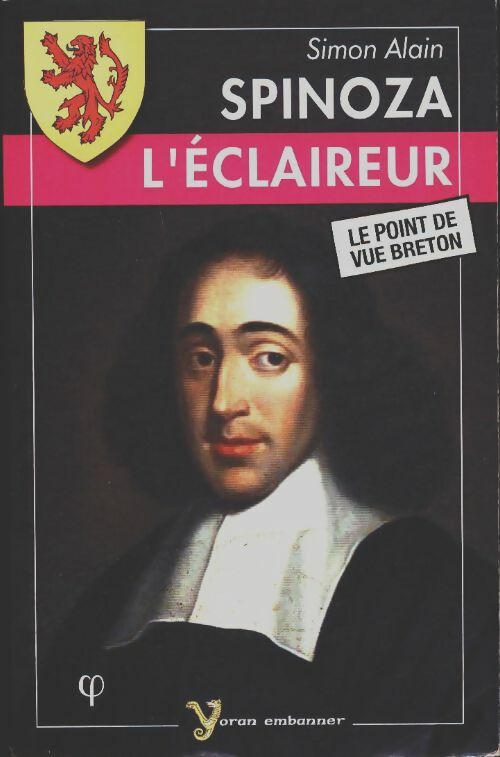 Livrenpoche : Spinoza l'éclaireur - Alain Simon - Livre
