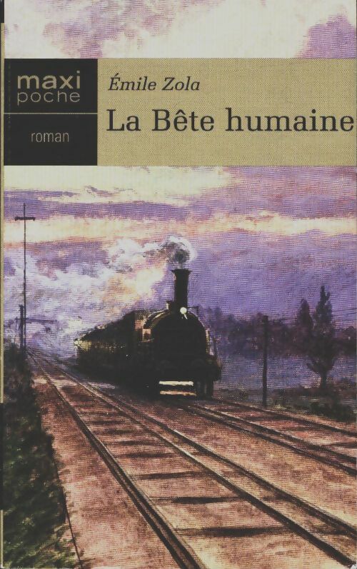 Livrenpoche : La bête humaine - Emile Zola - Livre