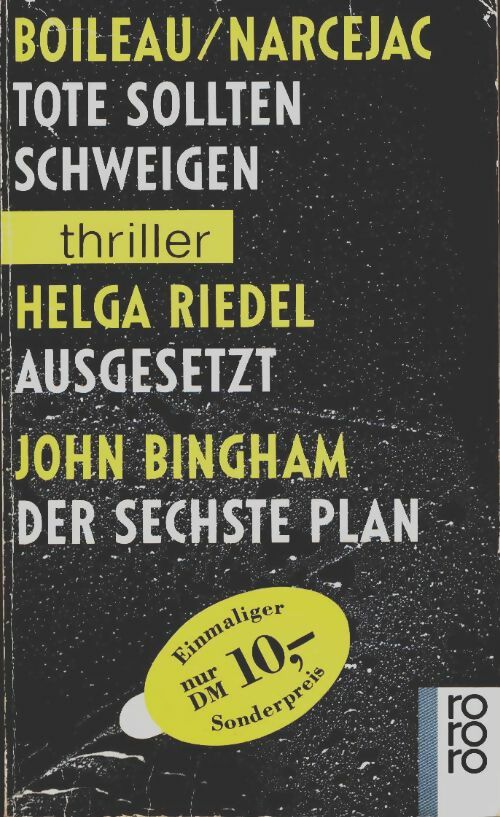 Livrenpoche : Tote sollten schweigen / Augesetzt / Der sechste plan - Collectif - Livre