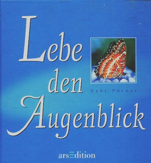 Livrenpoche : Lebe den Augenblick - Gabi Pörner - Livre