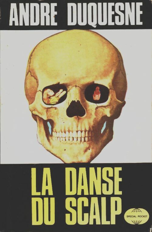 Livrenpoche : La danse du scalp - André Duquesne - Livre