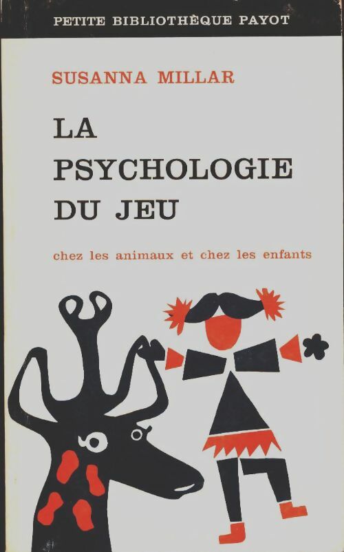 Livrenpoche : La psychologie du jeu - Susanna Millar - Livre