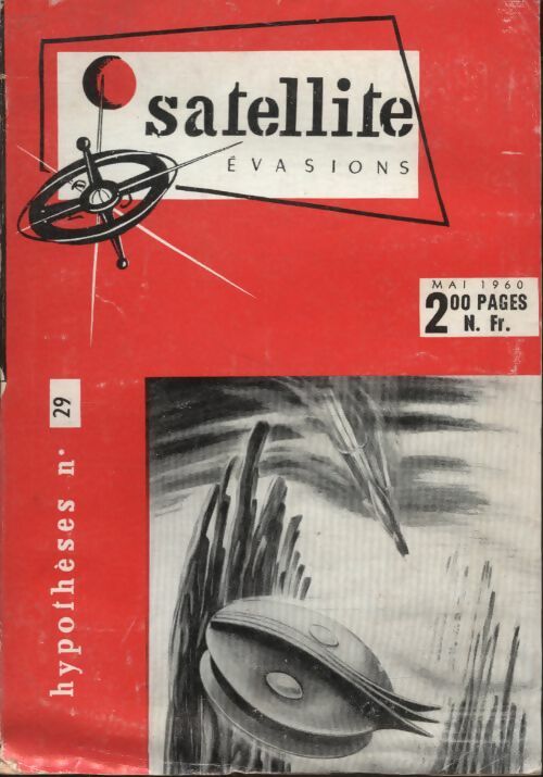Livrenpoche : Satellite Evasions. Hypothèses n°29 - Collectif - Livre