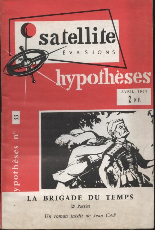 Livrenpoche : Satellite Evasions. Hypothèses n°33 - Collectif - Livre