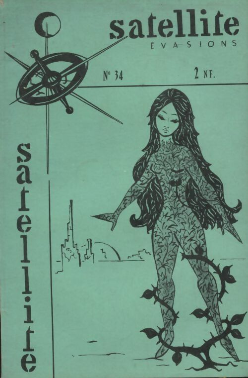 Livrenpoche : Satellite Evasions n°34 - Collectif - Livre