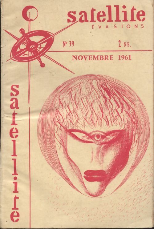 Livrenpoche : Satellite Evasions n°39 - Collectif - Livre