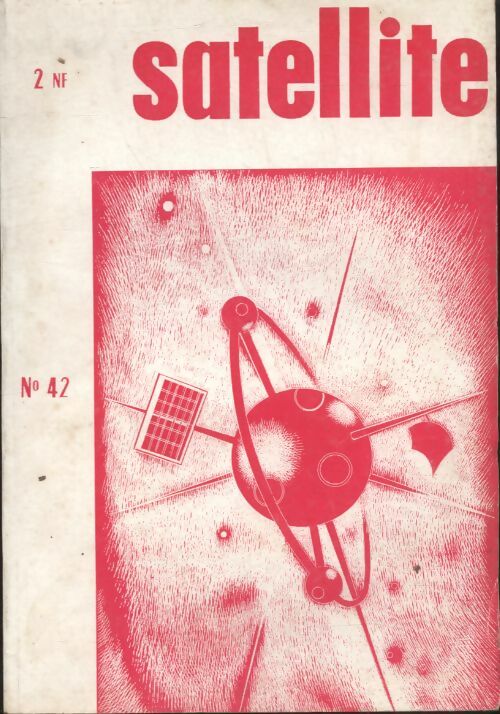 Livrenpoche : Satellite Evasions n°42 - Collectif - Livre