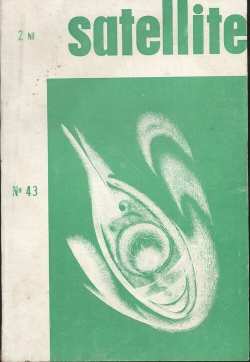 Livrenpoche : Satellite Evasions n°43 - Collectif - Livre