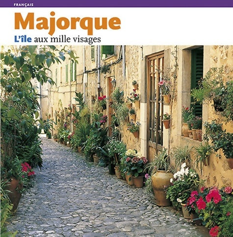 Livrenpoche : Mallorca : L'ile aux mille visages - Albert Herranz Hammer - Livre