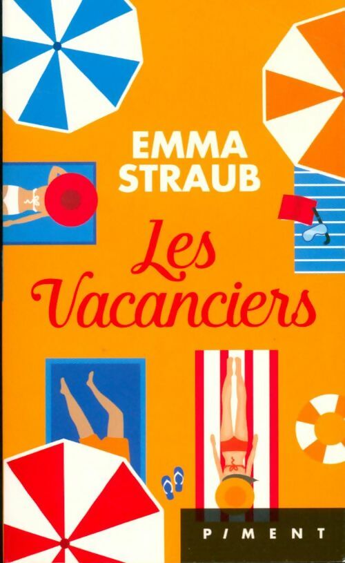 Livrenpoche : Les vacanciers - Emma Straub - Livre
