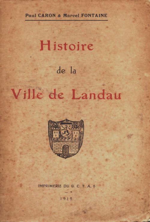 Livrenpoche : Histoire de la ville de Landau - Paul Caron - Livre