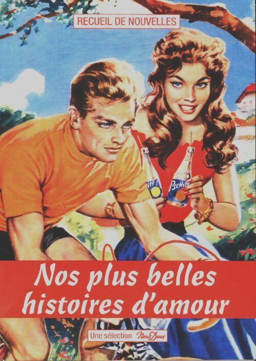 Livrenpoche : Nos plus belles histoires d'amour Tome XIII - Collectif - Livre