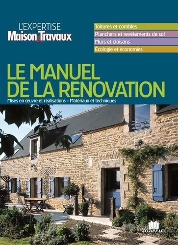 Le manuel de la rénovation - Catherine Levard -  Massin GF - Livre