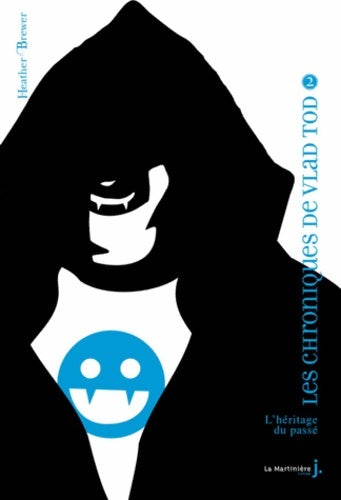 Les chroniques de Vlad Tod Tome II : L'héritage du passé - Heather Brewer - Livre