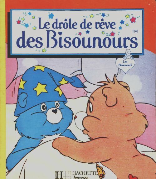 Le drôle de rêve des Bisounours - Evelyne Lallemand - Livre